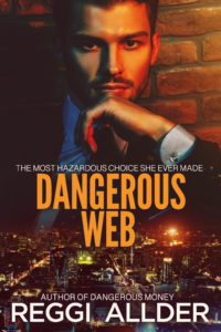 Reggi Allder's Dangerous Web book cover