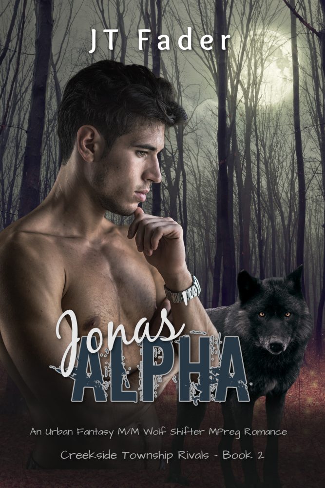 Jonas' Alpha: Creekside Township - Book 2: MM Shifter Romance