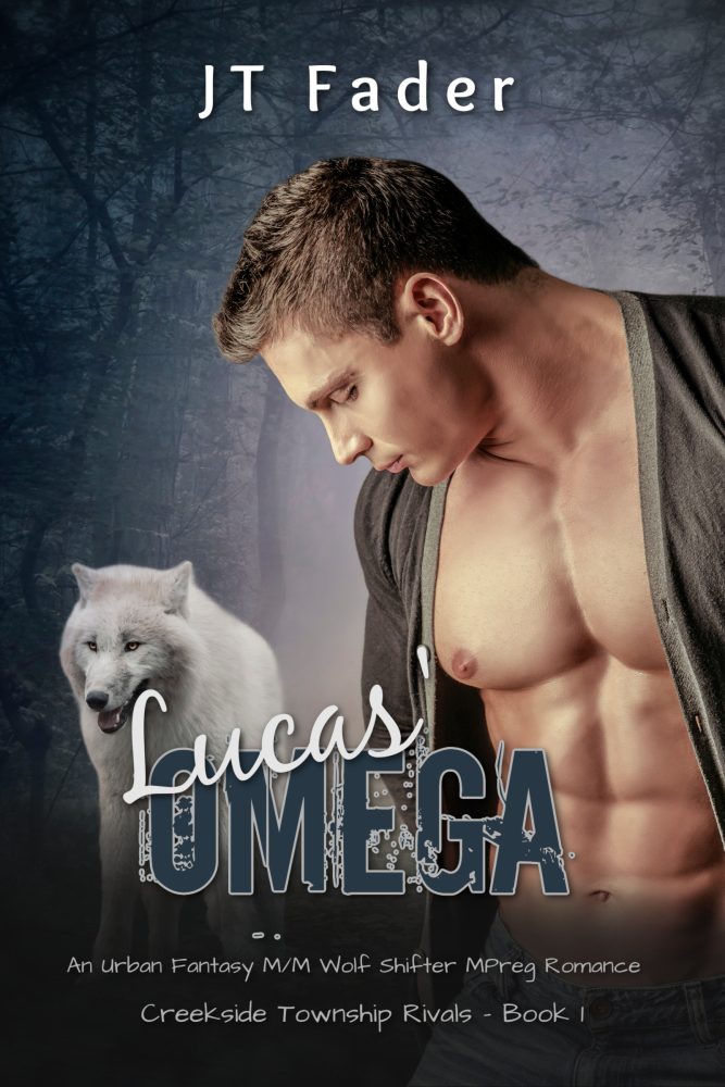 Lucas' Omega: Creekside Township - Book 1: MM Shifter Romance